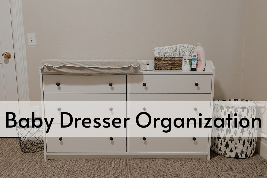 organizing baby dresser changing table